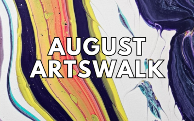 August 2 First Fridays Artswalk