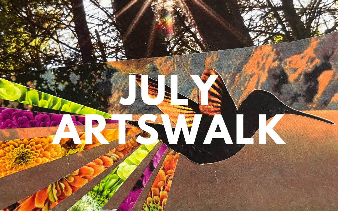 Saturday, July 11 Artswalk