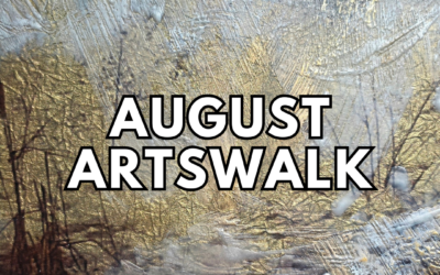 August 7 First Fridays Artswalk